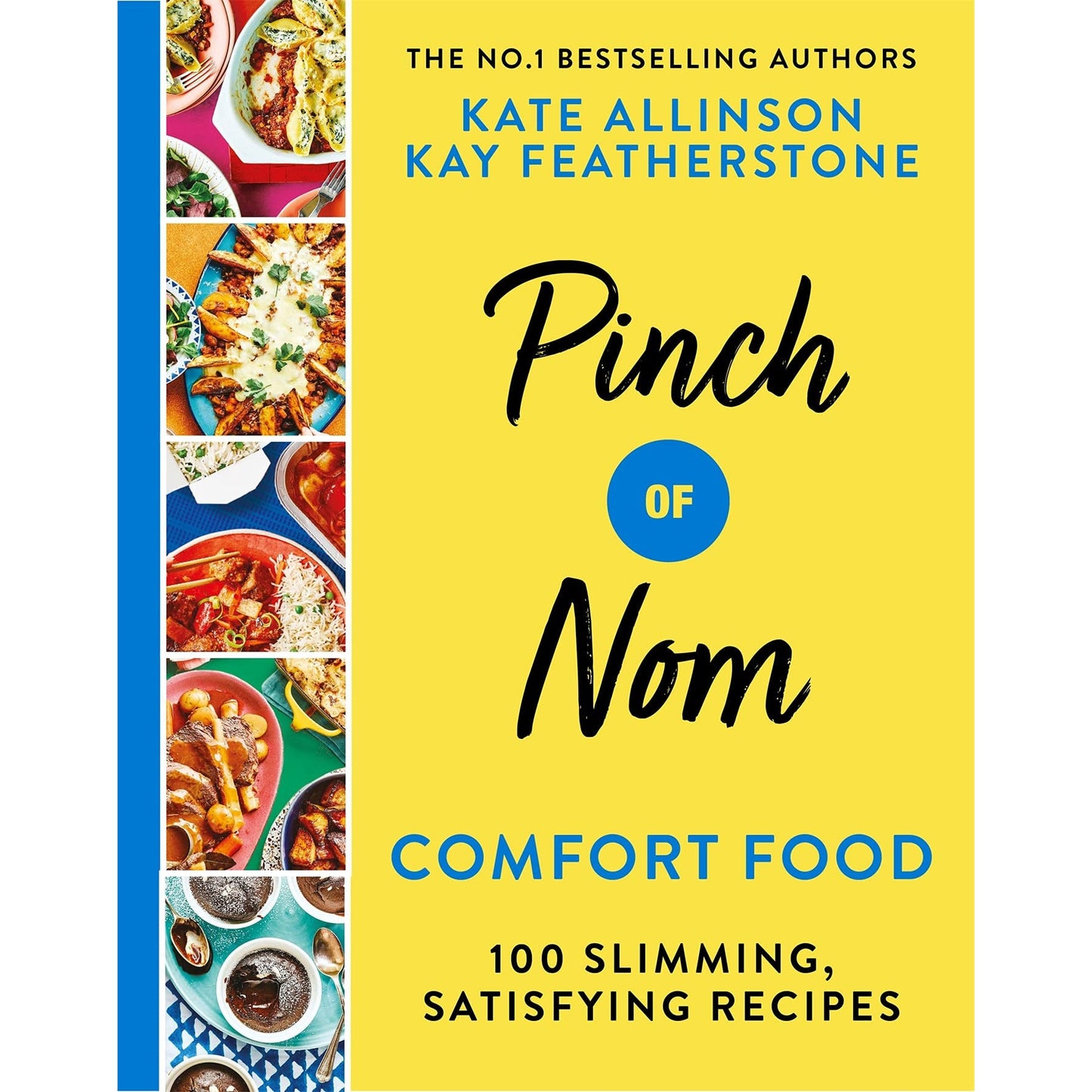 Pinch of Nom Comfort Food by Kate Allinson & Kay Featherstone (Recipes Book, Healthy Food)