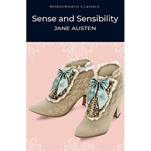 Sense and Sensibility (Wordsworth Classics) By Jane Austen