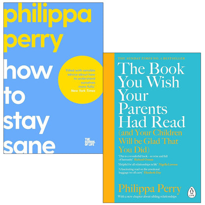 Philippa Perry Collection 2 Books Set (How To Stay Sane, The Book You Wish Your Parents Had Read)