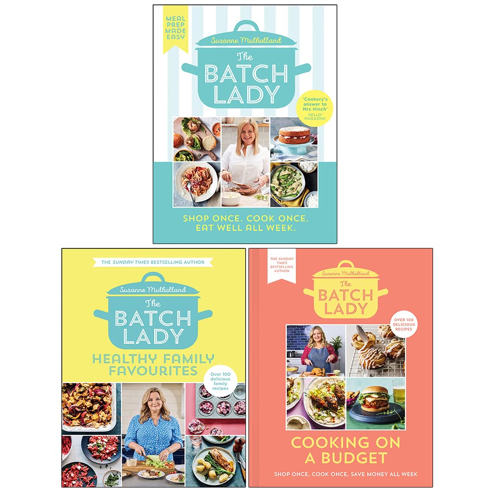 The Batch Lady Collection 3 Books Set By Suzanne Mulholland (The Batch Lady, Healthy Family Favourites, Cooking on a Budget)