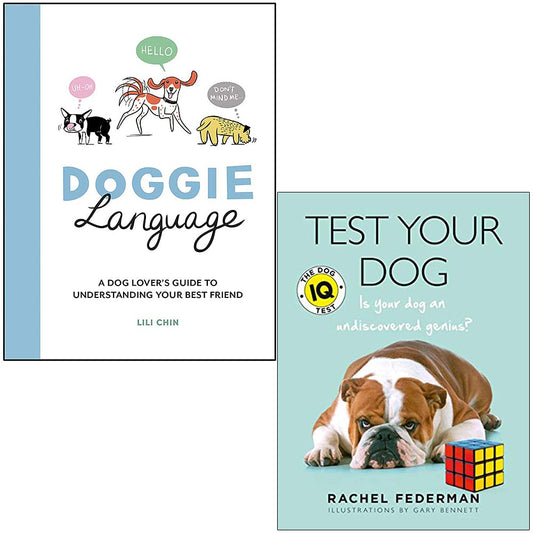 Doggie Language By Lili Chin and Test Your Dog By Rachel Federman 2 Books Collection Set