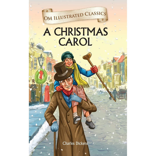 A Christmas Carol - Om Illustrated Classics