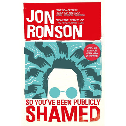 Jon Ronson 4 Books Collection Set (The Psychopath Test, So You've Been Publicly Shamed, Them Adventures with Extremists, The Men Who Stare At Goats)