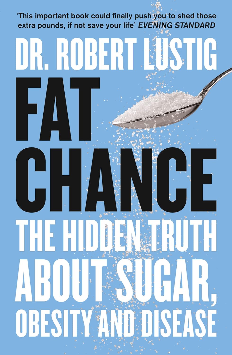 Fat Chance, Why We Eat Too Much Science of Appetite 2 Books Collection Set