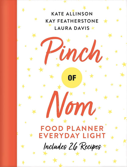 Pinch of Nom Food Planner Collection 3 Books Set By Kay Featherstone, Kate Allinson, Laura Davis (Pinch of Nom Food Planner, Everyday Light, [Hardcover] Quick and Easy)