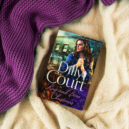 Rag-and-Bone Christmas: the new heartwarming Christmas historical fiction saga from the No. 1 Sunday Times bestseller by Dilly Court