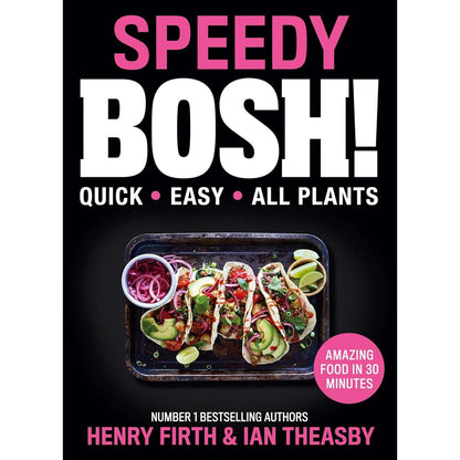 Speedy BOSH [Hardcover], BOSH on a Budget, BOSH How to Live Vegan By Henry Firth and Ian Theasby 3 Books Collection Set