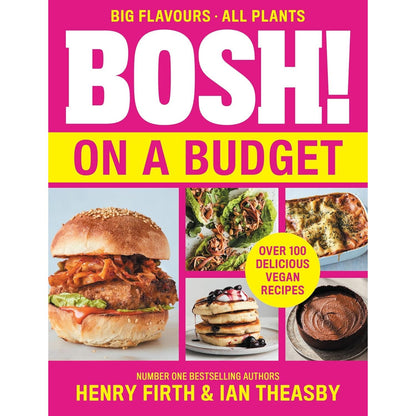 Speedy BOSH [Hardcover], BOSH on a Budget, BOSH How to Live Vegan By Henry Firth and Ian Theasby 3 Books Collection Set