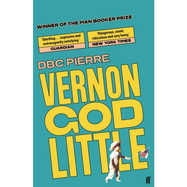 Vernon God Little by DBC Pierre