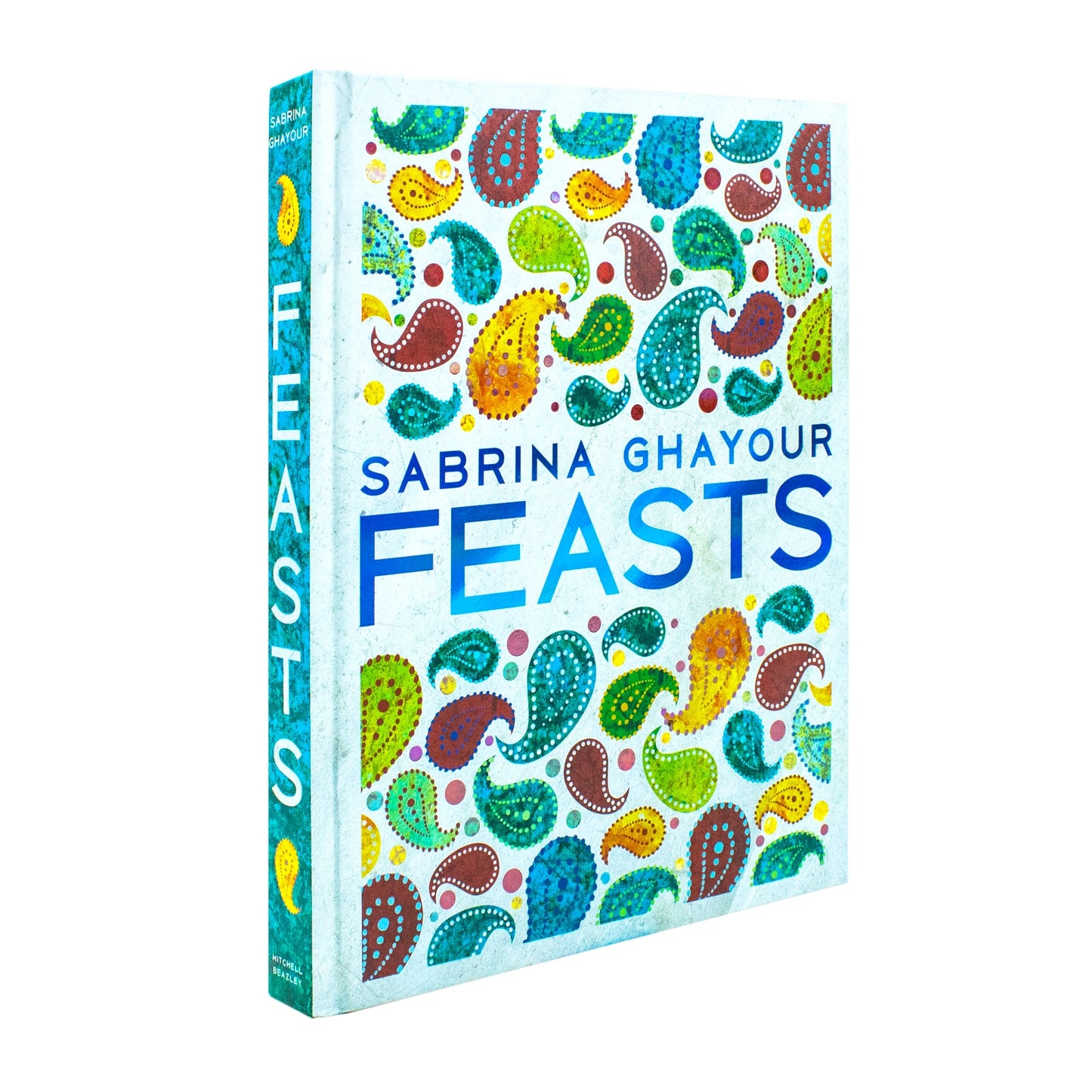 Feasts - From The Sunday Times No1 Bestselling Author Of Persiana And Sirocco