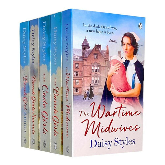 Daisy Styles 5 Books Set Collection Bomb Girls, The Code Girls, Wartime Midwives