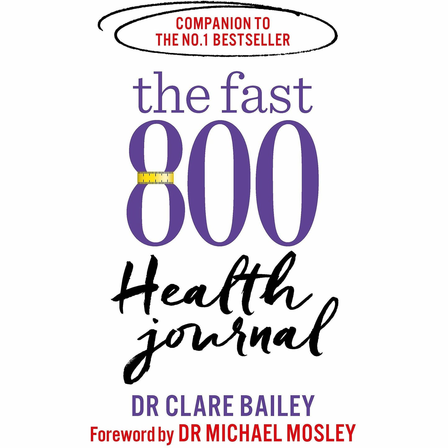 The Fast 800 & The Fast 800 Health Journal 2 Books Collection Set by Michael Mosley