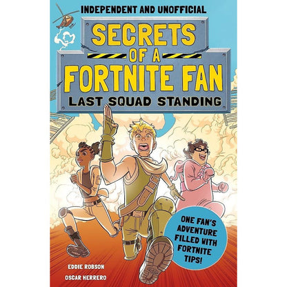 Secrets of a Fortnite Fan Series 2 Books Set (Secrets of a Fortnite Fan, Last Squad Standing) Battle Royale Adventures for Gamers & Kids Of Fortnite Fans