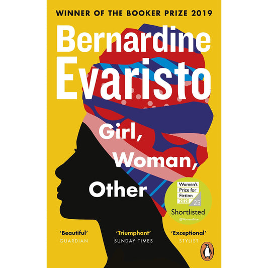 Girl, Woman, Other by Bernardine Evaristo : WINNER OF THE BOOKER PRIZE 2019