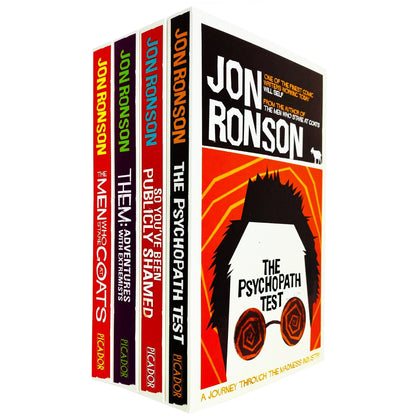 Jon Ronson 4 Books Collection Set (The Psychopath Test, So You've Been Publicly Shamed, Them Adventures with Extremists, The Men Who Stare At Goats)