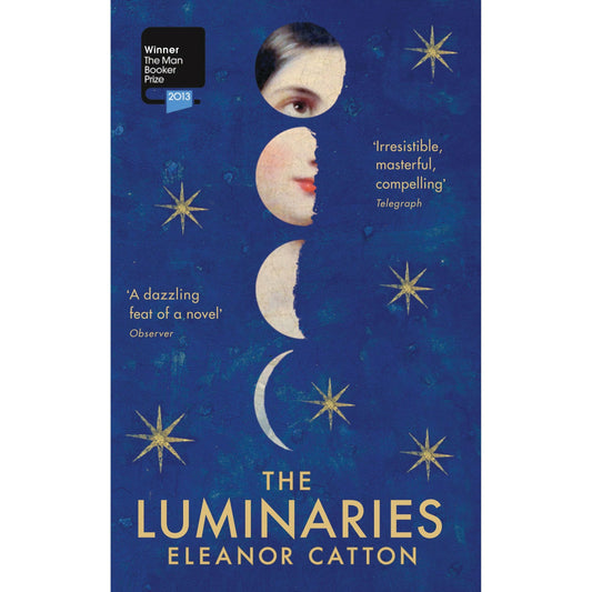 The Luminaries by Eleanor Catton