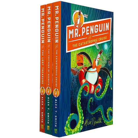 Mr Penguin Series 3 Books Collection Set By Alex T Smith The Lost Treasure, The Fortress of Secrets