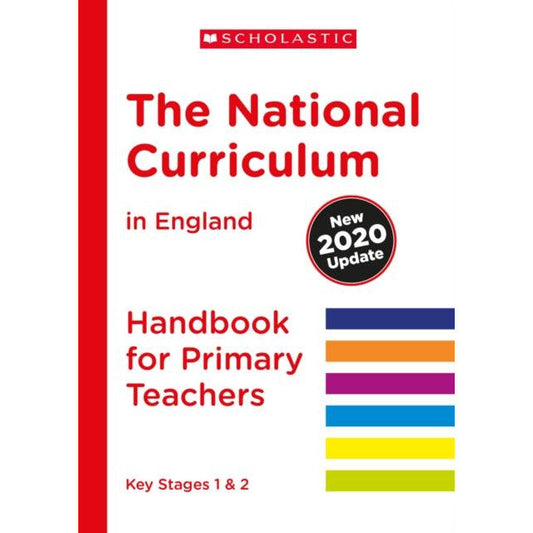 The National Curriculum in England (2020 Update) Primary Teachers Handbook: 1 (National Curriculum Handbook)