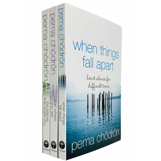 Pema Chodron 3 Books Collection Set (When Things Fall Apart, Start Where You Are & The Places That Scare You)