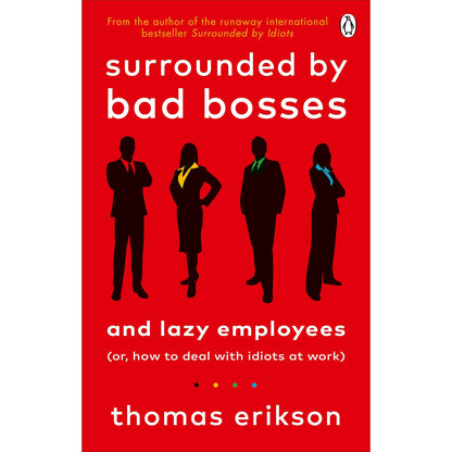 Surrounded by Psychopaths, Surrounded by Idiots, Surrounded by Bad Bosses By Thomas Erikson 3 Books Collection Set