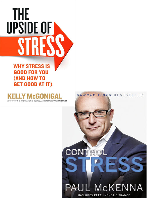 Control Stress, The Upside of Stress 2 Books Collection Set