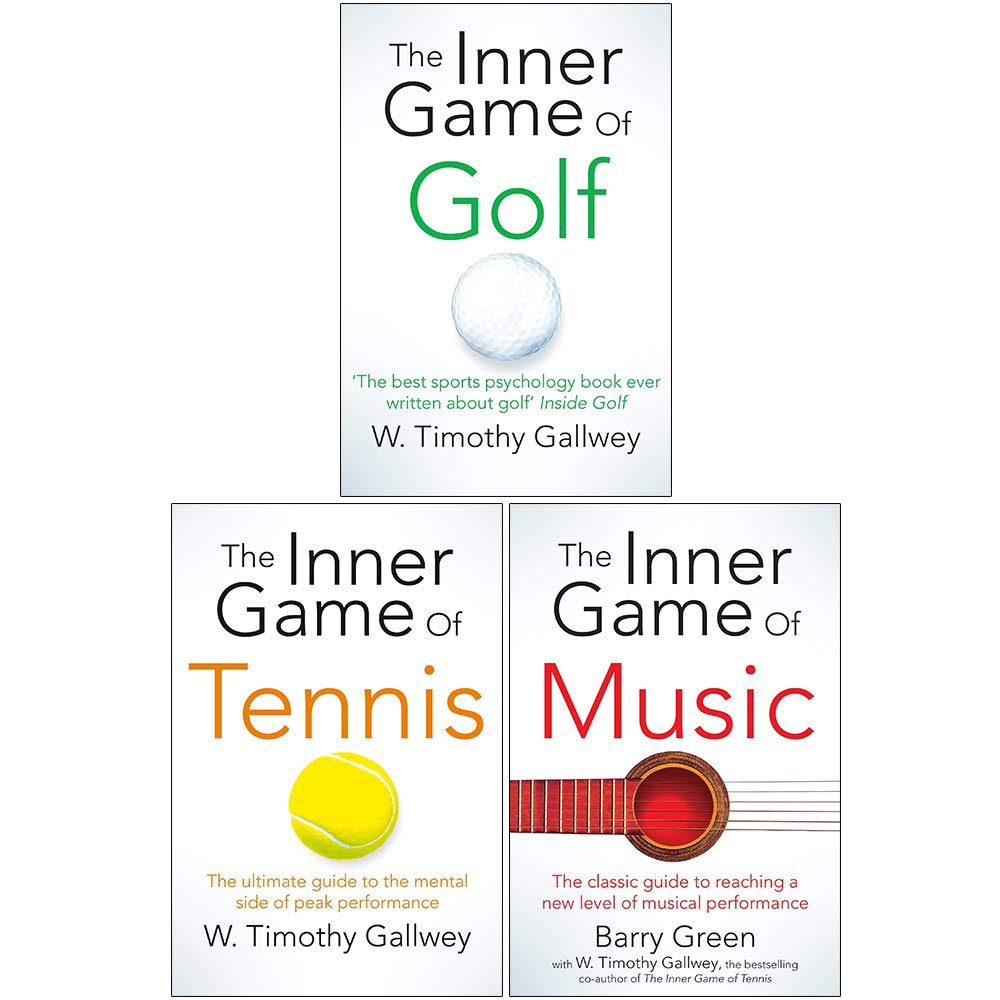 W Timothy Gallwey 3 Books Collection Set (The Inner Game of Golf, Tennis, Music)