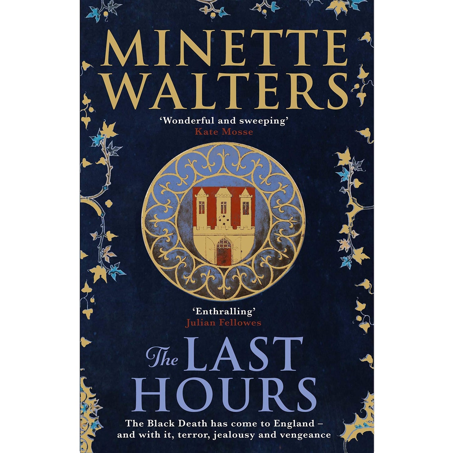 The Last Hours By Minette Walters