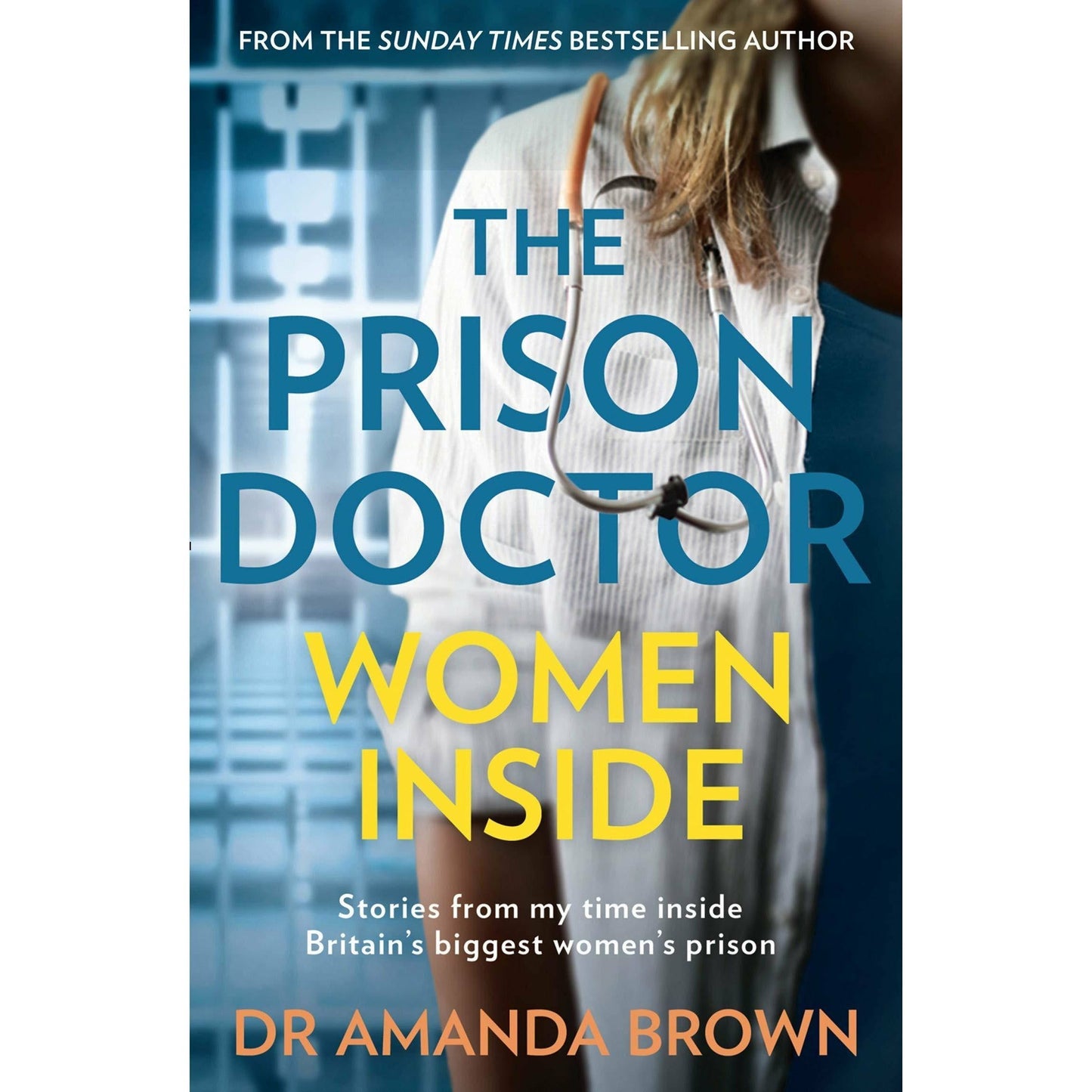 The Prison Doctor, The Prison Doctor Women Inside, Strangeways 3 Books Collection Set